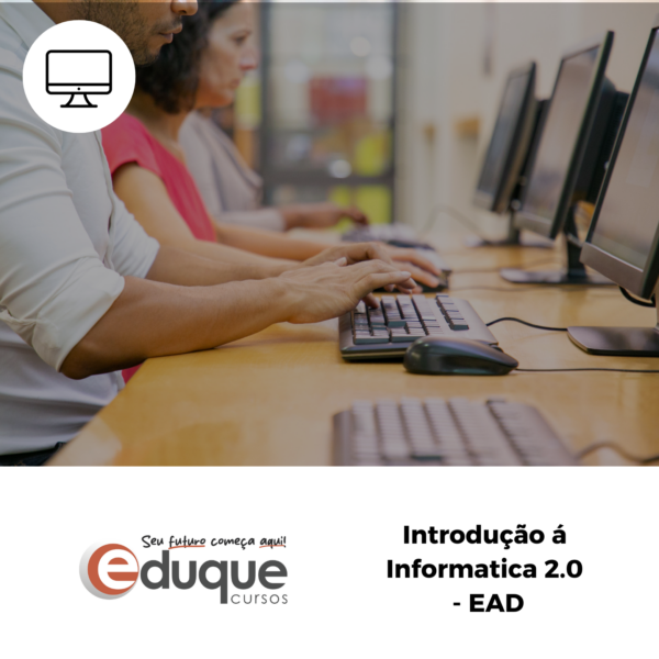 Introdução a Informática 2.0 EAD